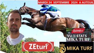 PRONOSTICS TURF 100% QUINTE+   MARDI 24 SEPTEMBRE 2024 A AUTEUIL