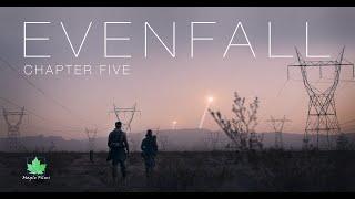 Evenfall: Chapter Five (Summer) | Post-Apocalyptic Short Film Series