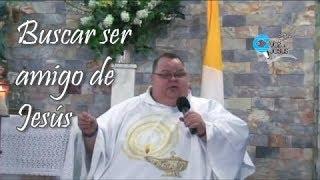 Buscar ser amigo de Jesús