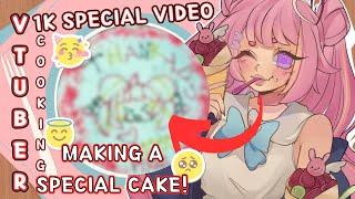 VTUBER COOKING A SPECIAL CAKE FOR 1000 SUBS CELEBRATION! - Angelic Hunnii