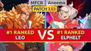 GGST ▰ MFCR (#1 Ranked Leo) vs Aneema (#1 Ranked Elphelt). High Level Gameplay