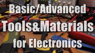 Basic/Advanced Tools & Materials for Electronics