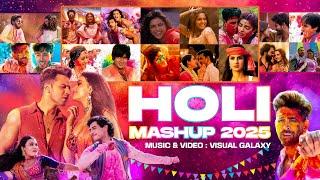 Holi Mashup 2025 | Visual Galaxy | Best of Holi Dance Mashup 2025 | Holi Special Party Songs