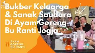 Wow Serunya Buka Bersama Keluarga, Sanak Saudara di Ayam Goreng Bu Ranti Jogja