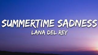 Lana Del Rey - Summertime Sadness (Lyrics)