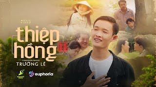 Thiệp Hồng | Trường Lê | Official Music Video | Nhờ người mai mối qua đón em về đẹp tình lứa đôi