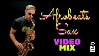 AfroBeats Sax  Video Mix by DJ Teeface & Brendan Ross