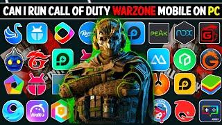 Can I Run Call of Duty Warzone Mobile On PC Emulator ?