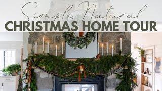 Simple Natural Christmas Decor Ideas | Christmas Home Decor Tour