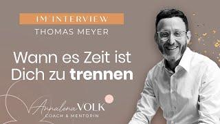 Wann es Zeit ist Dich zu trennen - Interview mit Thomas Meyer | Dein Heile Welt Podcast