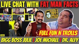 Live Chat With Producer Ravindhar | Fat Man Facts | Bigg Boss Julie | Joe Michael | Alfy Jose