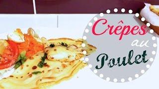 [ Recette ] Crêpes au Poulet + Béchamel INRATABLE !