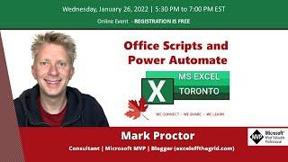 MS Excel Toronto Meetup – Office Scripts and Power Automate – Mark Proctor