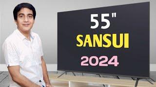 SANSUI 55 inch 4K TV 2024 | Best 55" Smart Google TV with Zen Panel JSW55GSUHD 2024 Launched!!