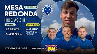 MESA REDONDA DO CRUZEIRO #125 | EMERSON PANCIERI, GUILHERME PIU, PEQUETITO E KAIO JORGE