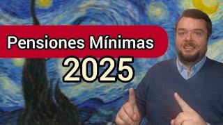 ⏩ PENSIONES MÍNIMAS y NO CONTRIBUTIVAS 2025