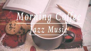 MORNING JAZZ: Good Mood Jazz & Bossa Nova - Jazz Beats Mix Music for Happy Morning