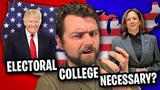 Why Does The Electoral College STILL Exist?