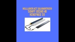 Rollladen mit Somfy Solarantrieb - Oximo 40 WireFree io