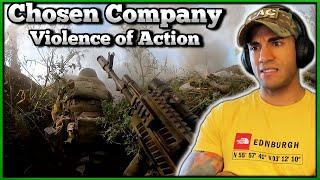 Marine reacts to Chosen Company - Violence of Action (Part 2)