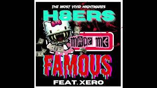 The Most Vivid Nightmares - "H8ERS MADE ME FAMOUS" [Official Audio]