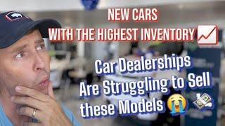 Full video// New Cars with the most available Inventory - June 2024.