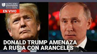 Donald Trump amenaza a Rusia con aranceles | Edición Digital 7 de marzo de 2025