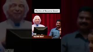 Mantra for becoming great| APJ Abdulkalam |