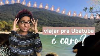 QUANTO CUSTA UMA VIAGEM PARA UBATUBA | Descubra Como Economizar Viajando para Ubatuba