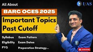 OCES BARC 2025 I Cut Off I Scientist C Officer I Exam Pattern, Cut Off, & Prep Strategy! 