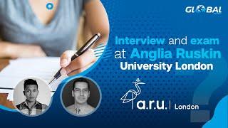 Interview and exam at Anglia Ruskin University London