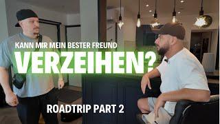 Kann mir mein Bester Freund verzeihen? | Roadtrip ️ | Teil 2