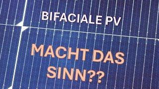 Wie viel Mehr-Strom erntet ein bifaziales Solarmodul?