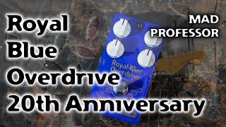 Mad Professor, Royal Blue Overdrive 20th Anniversary demo by Marko Karhu