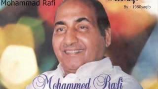 Mohammad Rafi - Kamli Wale Ka Roza Nigahon Mein Hai.