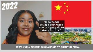 100% FULLY FUNDED Scholarship to Study in China 2022 | Application Process | no college debt :)