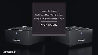 How to Set Up the Nighthawk Mesh WiFi 6 System by NETGEAR