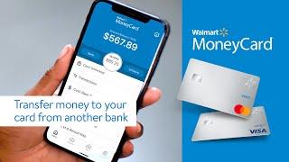 Walmart MoneyCard – How to transfer money to your card from another bank account