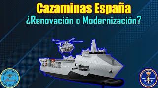 CAZAMINAS ESPAÑA ¿RENOVACIÓN o MODERNIZACIÓN?