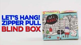 Let's Hang Zipper Pulls! Ep 2