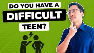 How to Deal With a Difficult Teenager (4 Powerful Tips for Frustrated Parents)