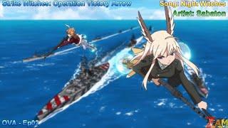 [AMV] Strike Witches: Operation Victory Arrow 2 - SABATON - Night Witches