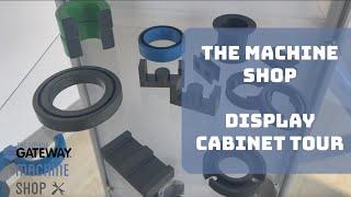 The Machine Shop - Display Cabinet Tour