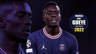 Idrissa Gueye 2022 Gana ● Amazing Skills Show | Idrissa Gana Gueye | HD