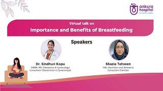 Importance and benefits of Breastfeeding | Ankura Hospital For Women & Children