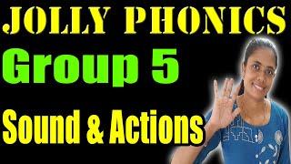 Jolly Phonics Group 5 Sounds and Actions|Letter Sounds|Alphabet Sounds|Katral Elithu