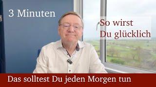 3 Minuten, - die perfekte Morgenroutine -