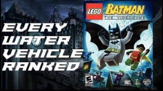 LEGO Batman The Videogame - Every Water Vehicle Ranked