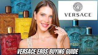 THE ULTIMATE VERSACE EROS BUYING GUIDE: EDT, Flame, Energy, Parfum + MORE: Which is BEST?