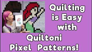 Quilting is EASY with Quiltoni Pixel Patterns!